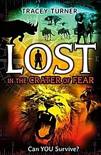 Lost in the Crater of Fear (Library Binding)