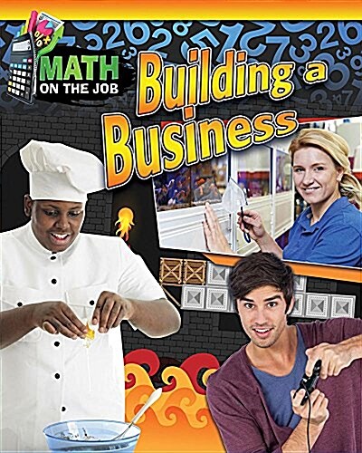 Math on the Job: Building a Business (Paperback)