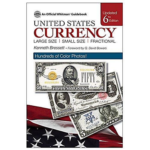 A Guide Book of United States Currency, 6th Edition (Paperback, 6)