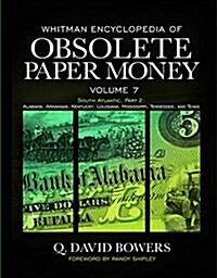 Whitman Encyclopedia of Obsolete Paper Money, Volume 7 (Hardcover)