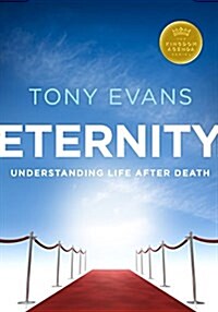 Eternity: Understanding Life After Death (Paperback)