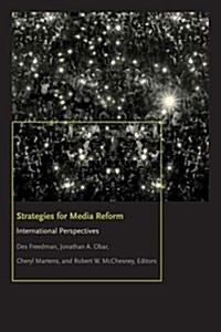 Strategies for Media Reform: International Perspectives (Paperback)