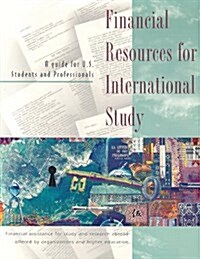 Financial Resources for International Study (Paperback)