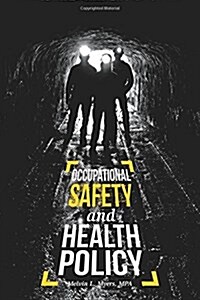 Occupational Safety and Health Policy (Paperback)