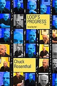 Loops Progress (the Loop Trilogy: Book One) (Paperback)