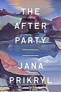The After Party: Poems (Paperback)