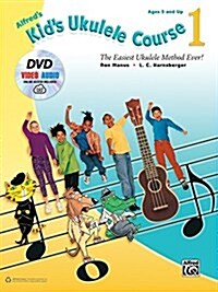 Alfreds Kids Ukulele Course 1: The Easiest Ukulele Method Ever!, Book, DVD & Online Video/Audio (Paperback)