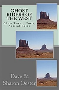 Ghost Riders of the West (Paperback)