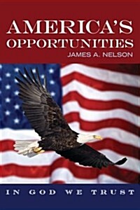 Americas Opportunities (Paperback)