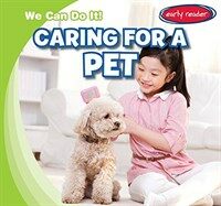 Caring for a Pet (Library Binding)