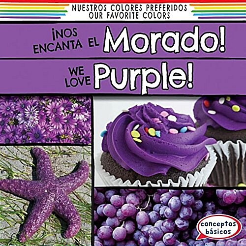 좳os Encanta El Morado! / We Love Purple! (Library Binding)