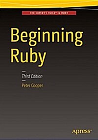 Beginning Ruby: From Novice to Professional (Paperback, 3)