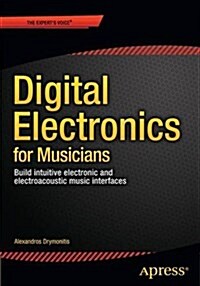 Digital Electronics for Musicians (Paperback)