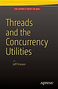 Java Threads and the Concurrency Utilities (Paperback, 2015)