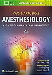 [중고] Yao & Artusio‘s Anesthesiology: Problem-Oriented Patient Management (Hardcover, 8)