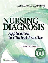 Nursing Diagnosis: Application to Clinical Practice (Paperback, 15)