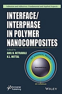 Interface / Interphase in Polymer Nanocomposites (Hardcover)