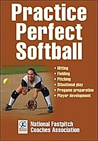 Practice Perfect Softball (Paperback)