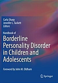Handbook of Borderline Personality Disorder in Children and Adolescents (Paperback)