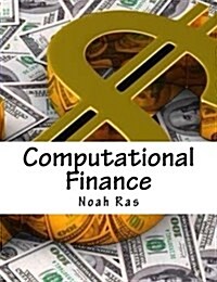 Computational Finance (Paperback, Large Print)