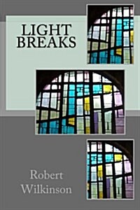 Light Breaks (Paperback)
