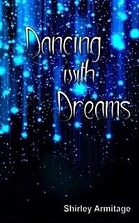 Dancing With Dreams (Paperback)