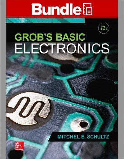 Package: Loose Leaf for Grobs Basic Electronics with 1 Semester Connect Access Card (Hardcover, 12)