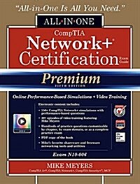 Comptia Network+ Certification All-in-one Exam Guide + Online Performance-based Simulations and Video Training (Hardcover, 6th, PCK)