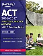 ACT 2016-2017 Strategies, Practice, and Review with 6 Practice Tests: Online + Book (Paperback)