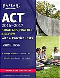 ACT 2016-2017 Strategies, Practice, and Review with 6 Practice Tests: Online + Book (Paperback)