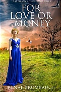 For Love or Money (Paperback)