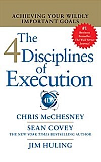 The 4 Disciplines of Execution: Achieving Your Wildly Important Goals (Audio CD)