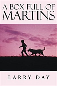 A Box Full of Martins (Paperback)