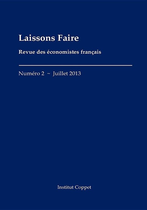 Laissons Faire - n.2 - juillet 2013 (Paperback)