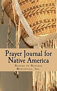 Prayer Journal for Native America (Paperback, JOU)