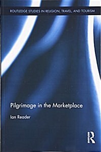 Pilgrimage in the Marketplace (Paperback)