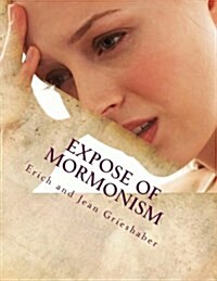 Expose of Mormonism (Paperback)