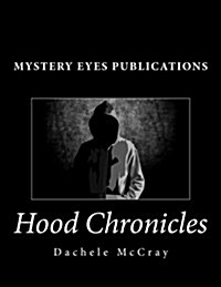 Hood Chronicles (Paperback, Large Print)
