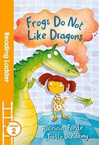 Frogs Do Not Like Dragons (Paperback)