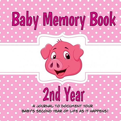 Baby Memory Book 2nd Year (Paperback, GJR)