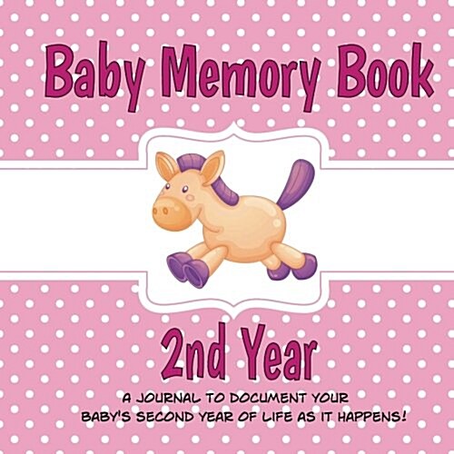 Baby Memory Book 2nd Year (Paperback, GJR)