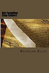 Our Founding Step Fathers (Paperback, Large Print)