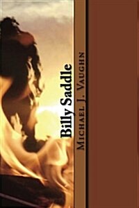 Billy Saddle (Paperback)