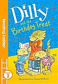 [중고] Dilly and the Birthday Treat (Paperback)