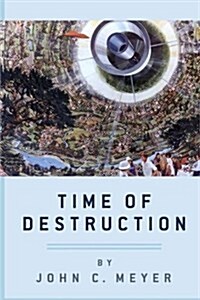 Time of Destruction (Paperback)