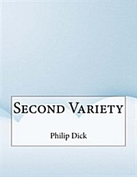Second Variety (Paperback)