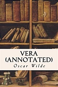 Vera (Annotated) (Paperback)