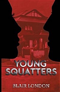 Young Squatters (Paperback)