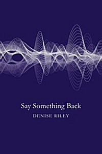 Say Something Back (Paperback)