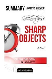 Gillian Flynns Sharp Objects Summary, Analysis & Review (Paperback)